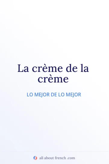 cita francesa estética la crème de la crème