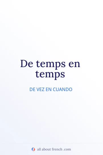 cita estética en francés de temps en temps