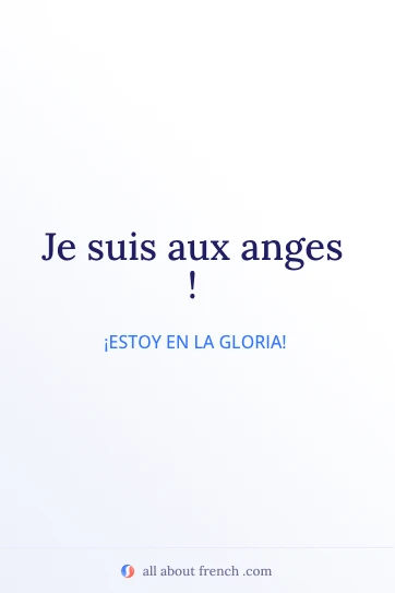 cita estética en francés etre aux anges