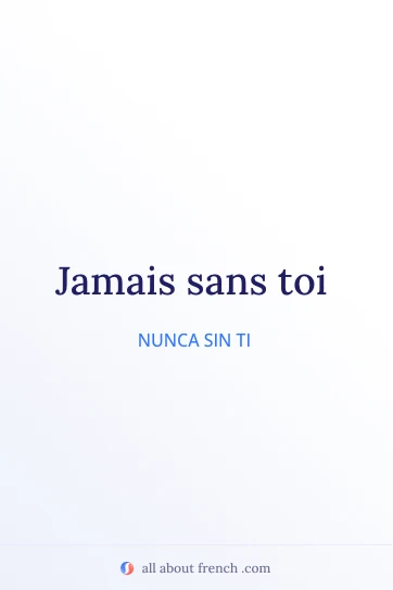 cita francesa estética jamais sans toi