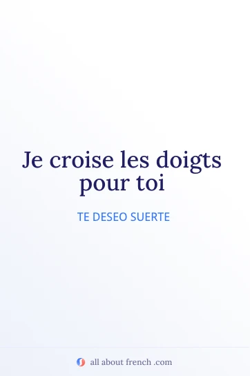 cita francesa estética je croise les doigts pour toi