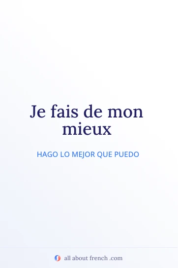 cita estética en francés je fais de mon mieux