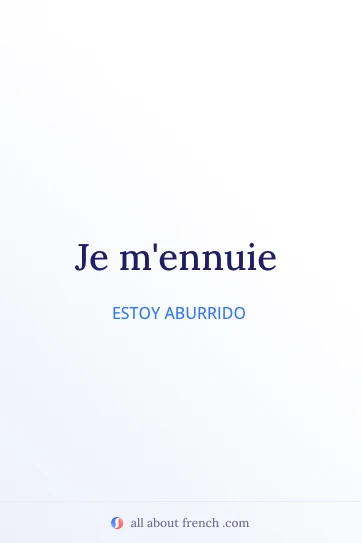 cita en francés estética je mennuie