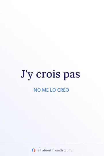 cita estética en francés jy crois pas