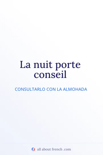 cita en francés estética la nuit porte conseil