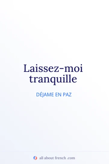 cita francesa estética laissez moi tranquille
