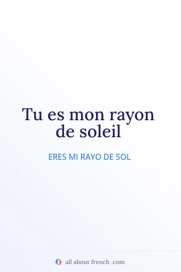 cita en francés estética mon rayon de soleil