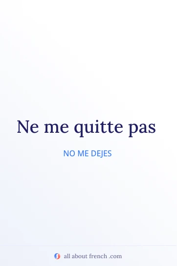 cita francesa estética ne me quitte pas