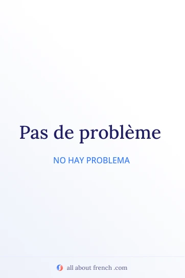 cita estética en francés pas de probleme