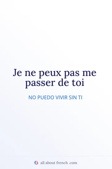 cita estética en francés pas me passer de toi