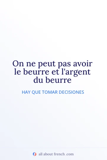 cita estética en francés peut pas avoir beurre et largent du beurre