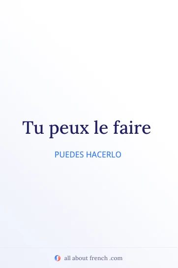 cita estética en francés pouvoir le faire