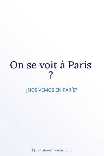 cita estética en francés se voir paris