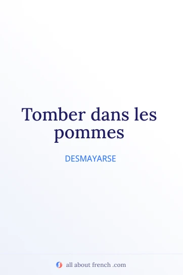 cita francesa estética tomber dans les pommes