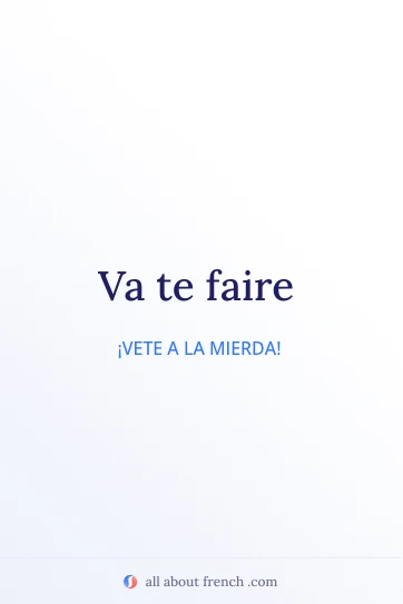 cita estética en francés va te faire