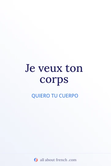 cita estética en francés veux ton corps