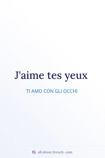 citazione francese estetica aime tes yeux