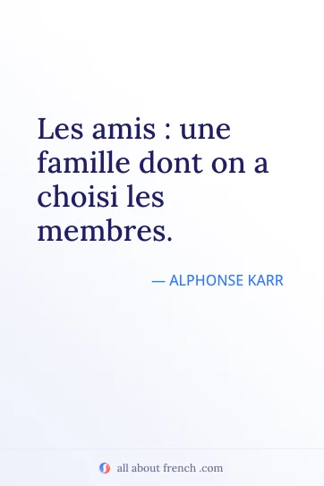 citazione francese estetica amis famille choisi les membres