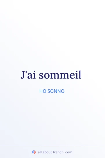 frase francese estetica avoir sommeil
