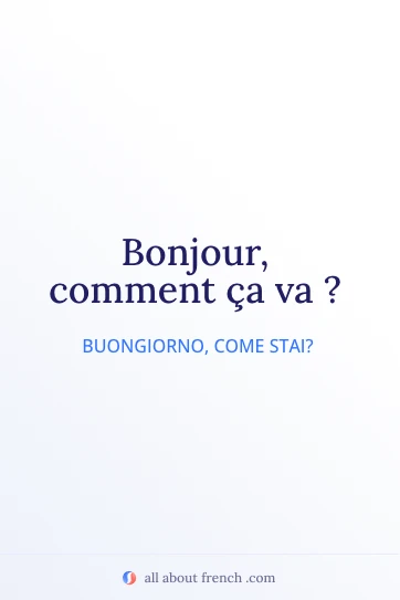 citazione francese estetica bonjour comment ca va