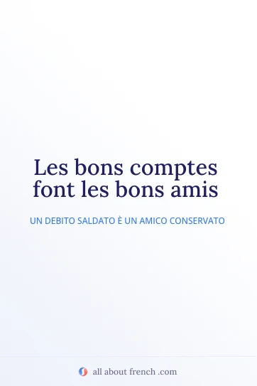 citazione francese estetica les bons comptes font les bons amis