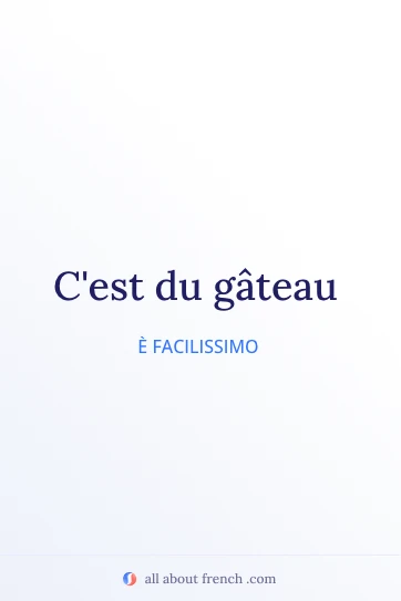 citazione francese estetica c'est du gateau