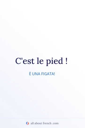 Citazione francese in stile estetico: cest le pied