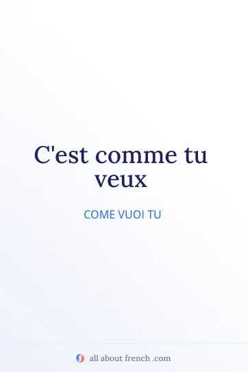 citazione francese estetica comme tu veux