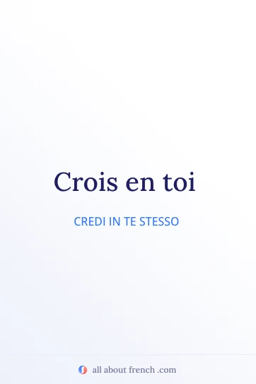citazione francese estetica crois en toi