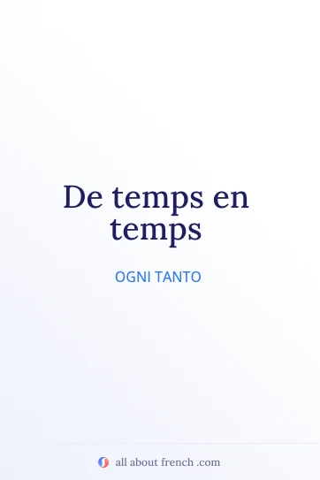 citazione francese estetica de temps en temps