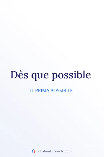 citazione francese estetica dès que possible