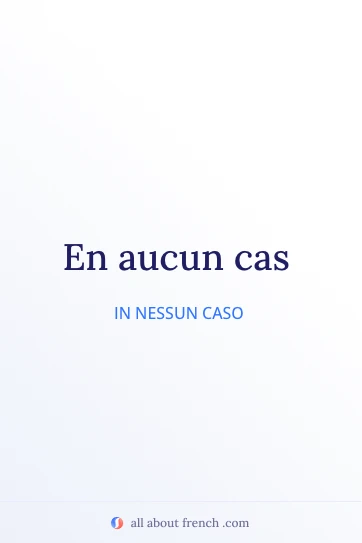 citazione francese estetica en aucun cas