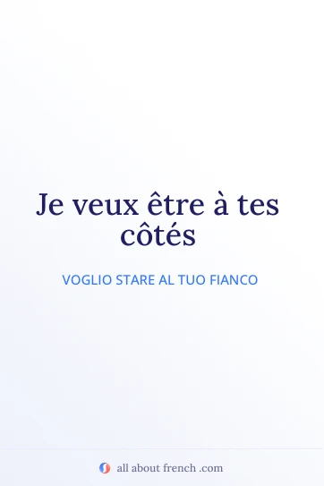 citazione francese estetica je veux être à tes côtés