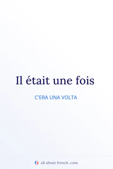 citazione francese estetica il etait une fois