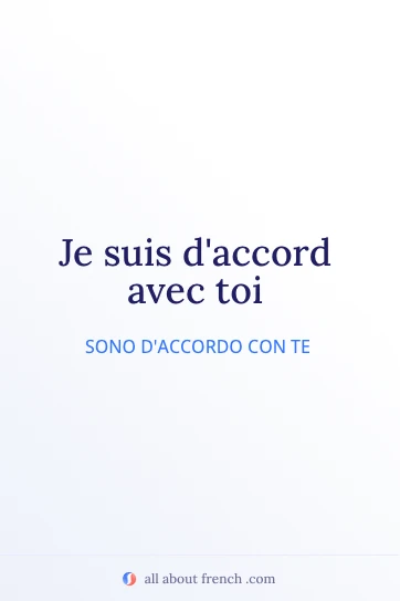 bella citazione francese je suis daccord avec toi