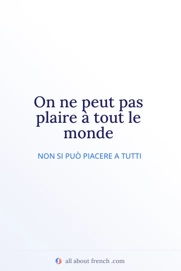 citazione francese estetica on ne peut pas plaire a tout le monde