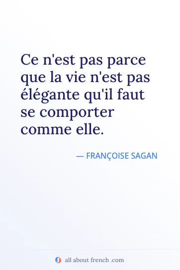 citazione francese estetica pas parce que vie pas elegante