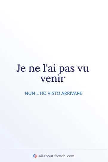 citazione francese estetica pas vu venir