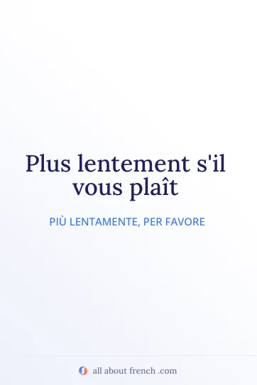 citazione francese estetica plus lentement