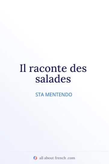 citazione francese estetica raconter des salades