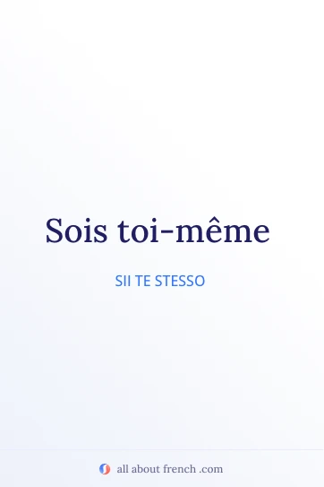 citazione francese estetica sois toi meme