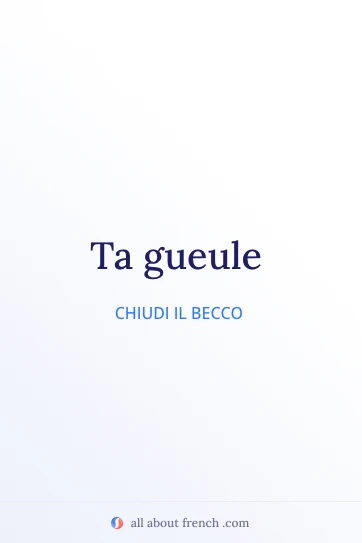frase francese estetica ta gueule