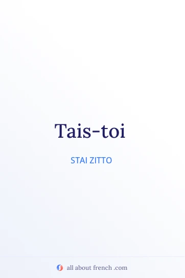 bella citazione francese tais toi