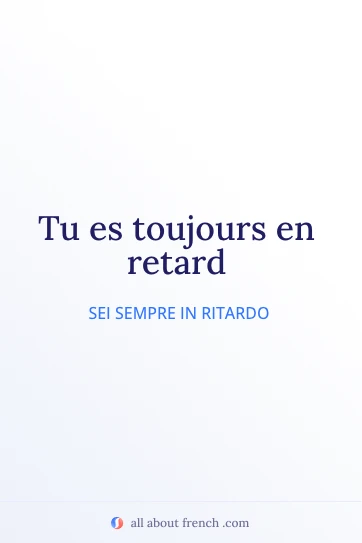 citazione francese estetica toujours en retard