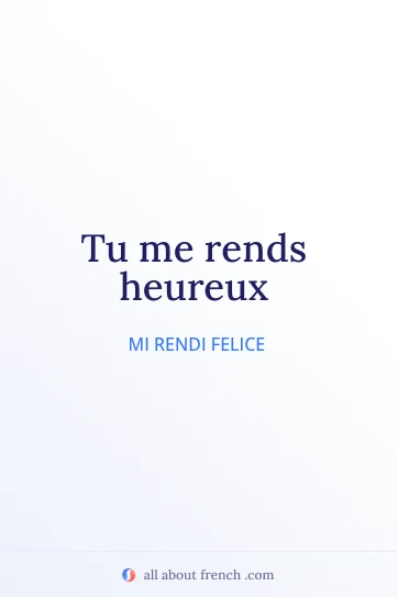 citazione francese estetica tu me rends heureux