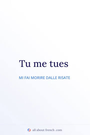 citazione francese estetica tu me tues