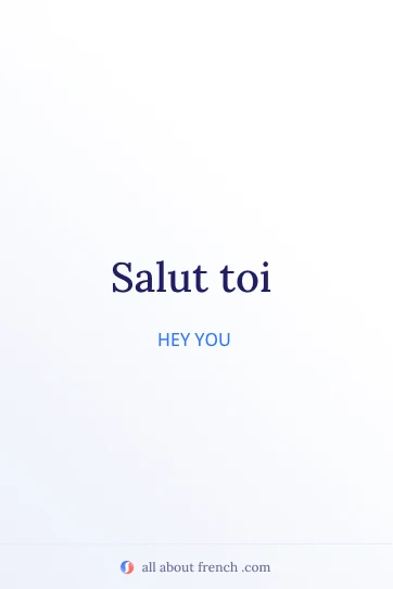 'salut toi'가 적힌 감각적인 프랑스어 명언