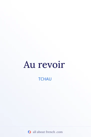 frase francesa estética au revoir
