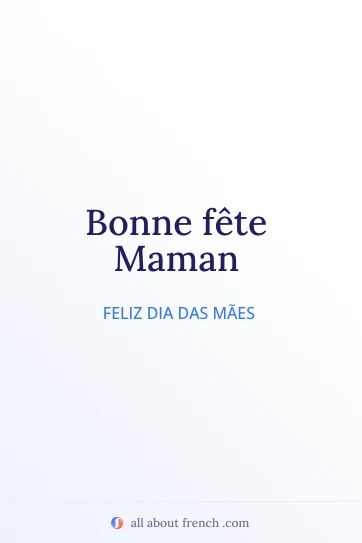 citação francesa estética bonne fete maman