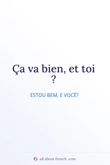 frase em francês estética ca va bien et toi